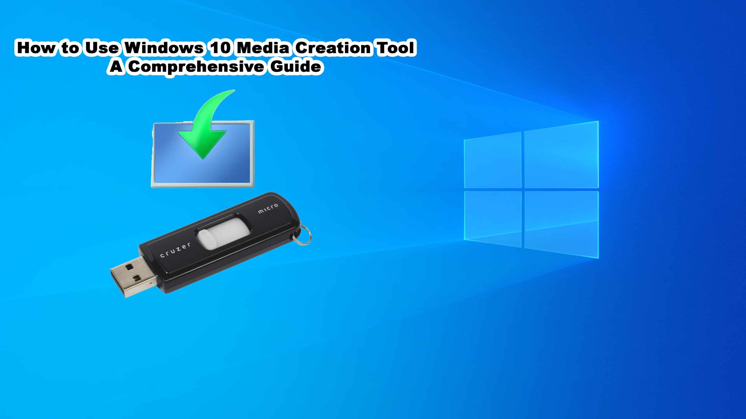 How to Use Windows 10 Media Creation Tool
